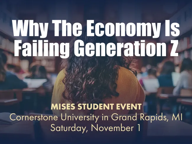 Mises Student Circle at Cornerstone University